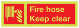 FIRE HOSE KEEP CLEAR