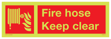 FIRE HOSE KEEP CLEAR