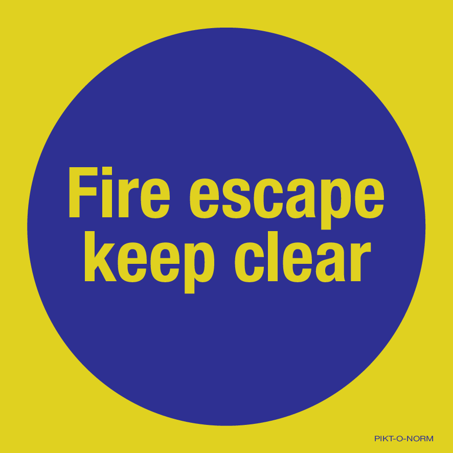 FIRE ESCAPE KEEP CLEAR