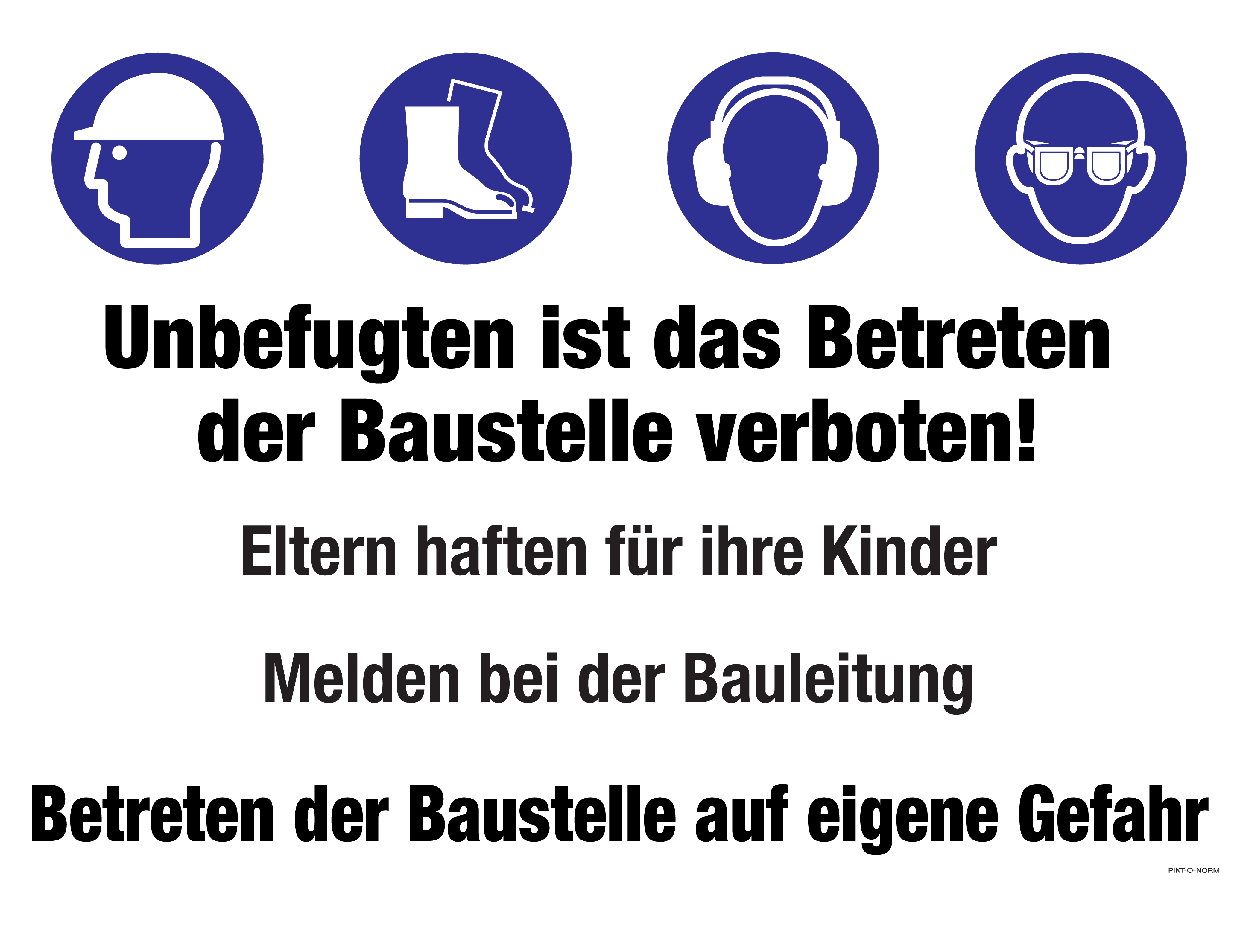 UNBEFUGTEN IST DAS BETRETEN...