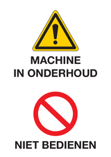 MACHINE IN ONDERHOUD. NIET BEDIENEN