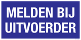 MELDEN BIJ UITVOERDER