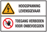 HOOGSPANNING LEVENSGEVAAR. TOEGANG...