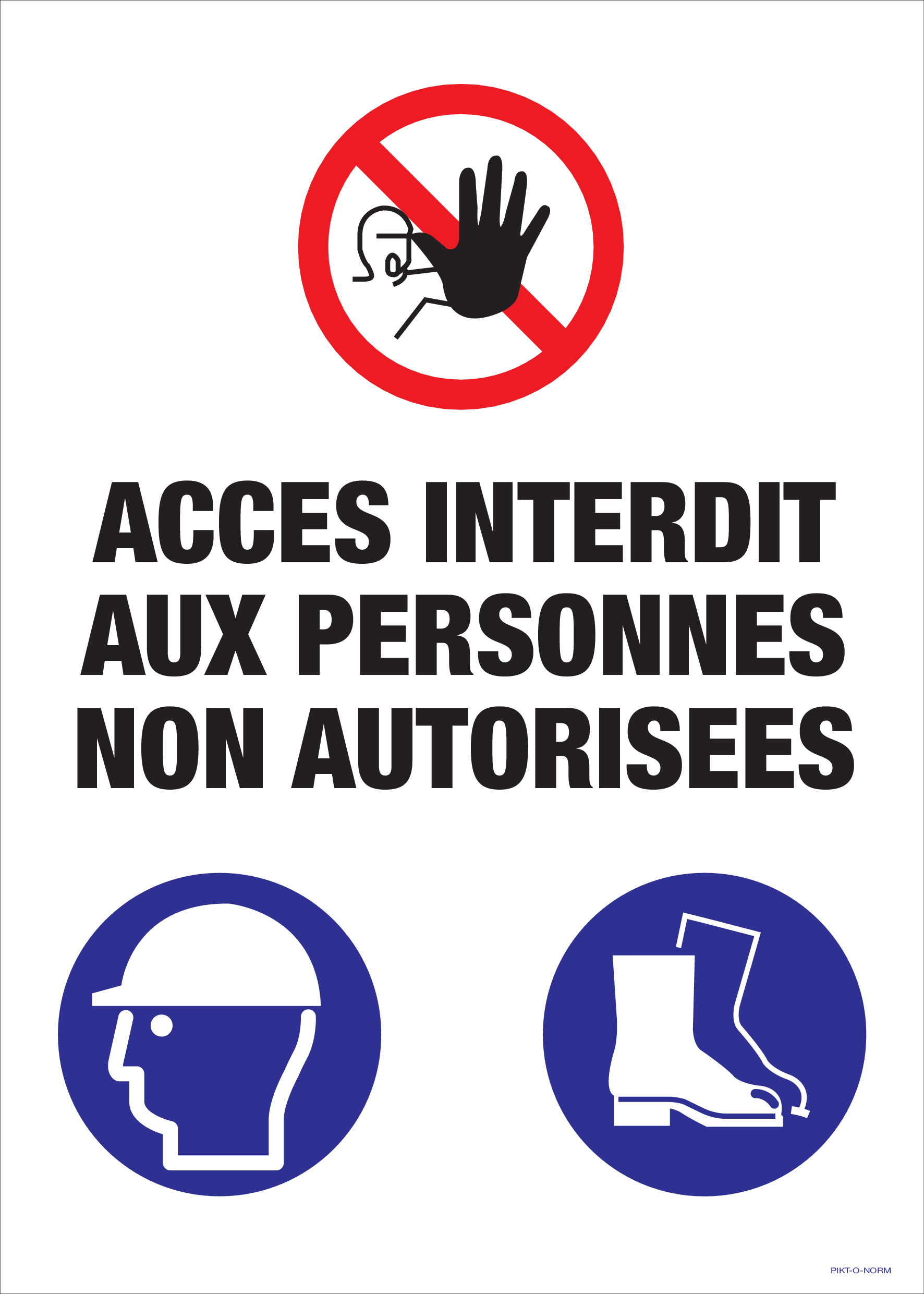 ACCES INTERDIT PERSONNES NON AUTORISEES