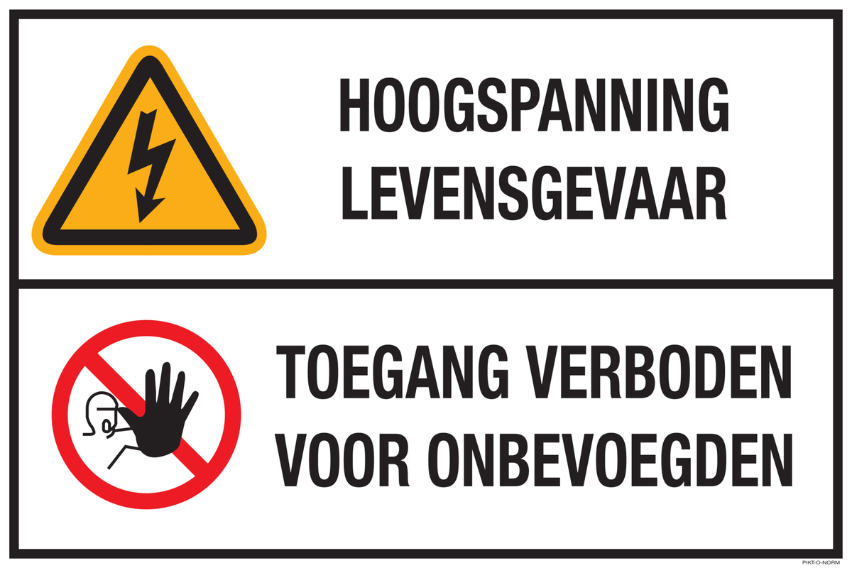 HOOGSPANNING LEVENSGEVAAR. TOEGANG...