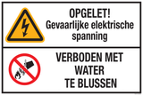 OPGELET! GEVAARLIJKE ELEKTRISCHE SPAN...