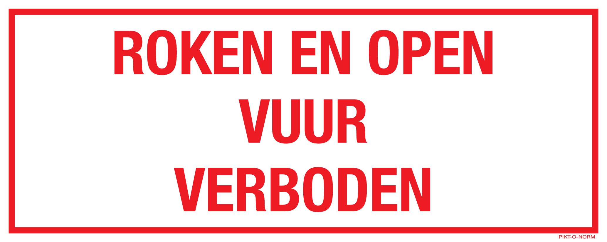 ROKEN EN OPEN VUUR VERBODEN