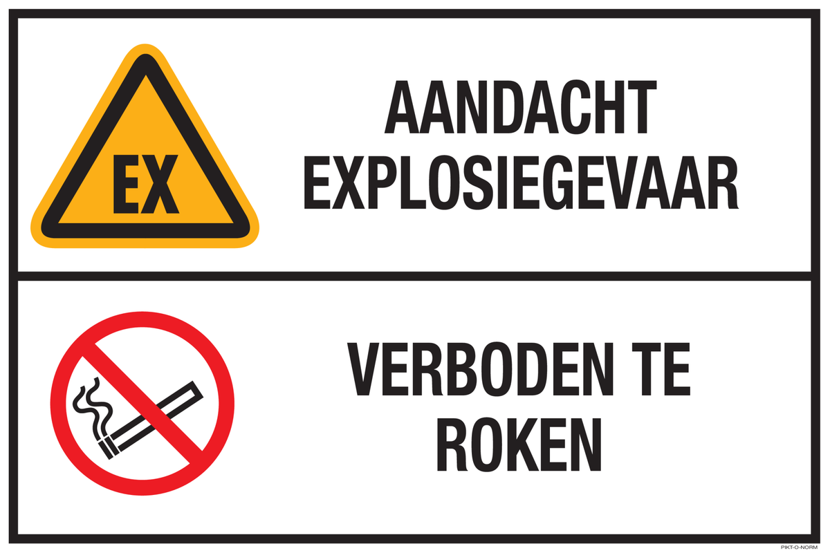 AANDACHT EXPLOSIEGEVAAR. VERBOD TE ROKEN