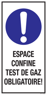 ESPACE CONFINE TEST DE GAZ OBLIGATOIRE!