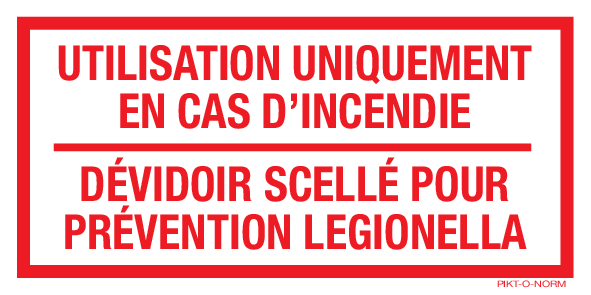 UTILISATION UNIQUEMENT EN CAS D'INCENDIE