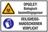 OPGELET! BIOLOGISCH BESMETTINGSGEVAAR...
