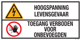 HOOGSPANNING LEVENSGEVAAR. TOEGANG...