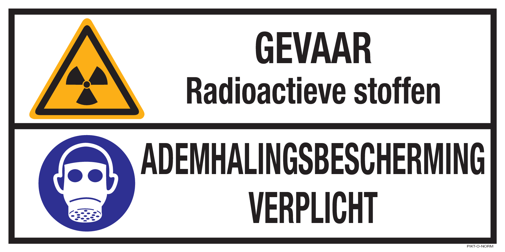 GEVAAR! RADIOACTIEVE STOFFEN. ADEMH...