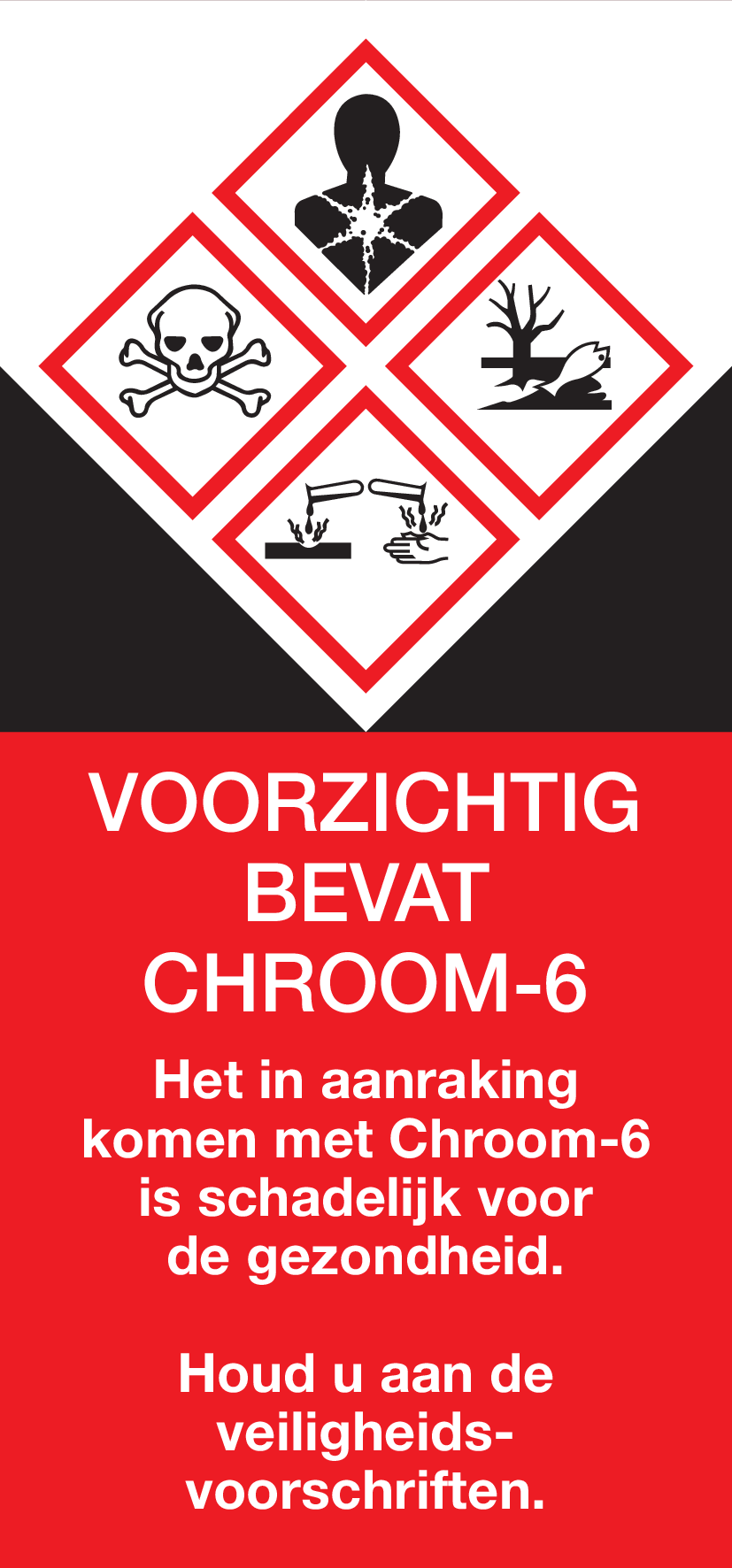 VOORZICHTIG. BEVAT CHROOM-6