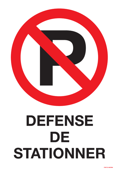 DEFENSE DE STATIONNER