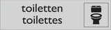TOILETTEN - TOILETTES