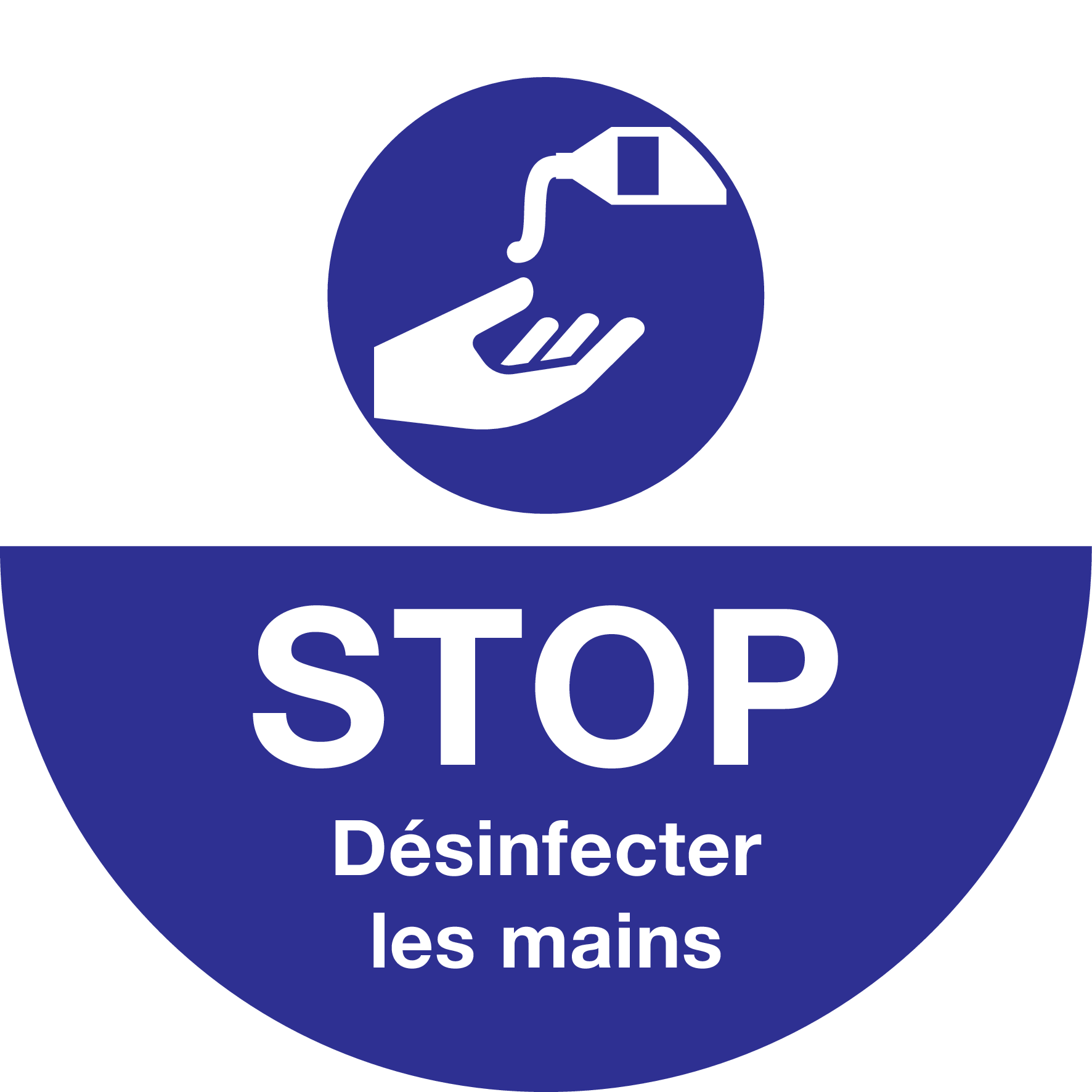 STOP. DÉSINFECTER LES MAINS