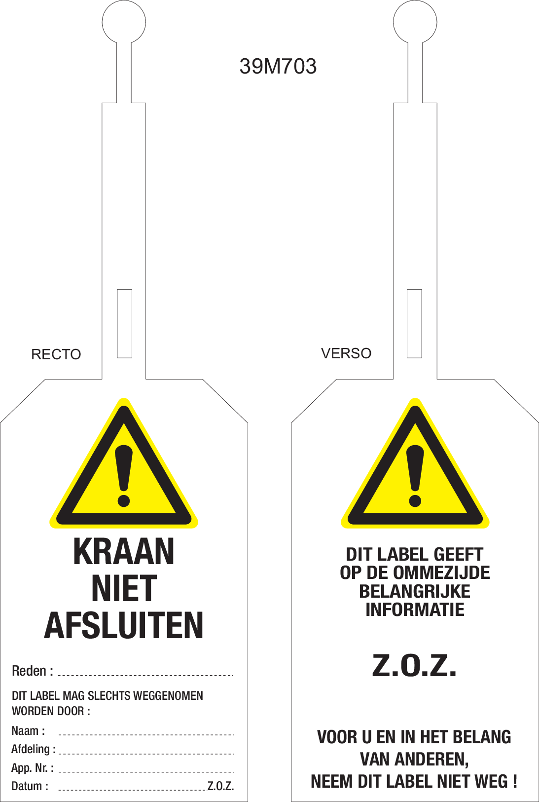 KRAAN NIET AFSLUITEN..LABEL MET SLUITING