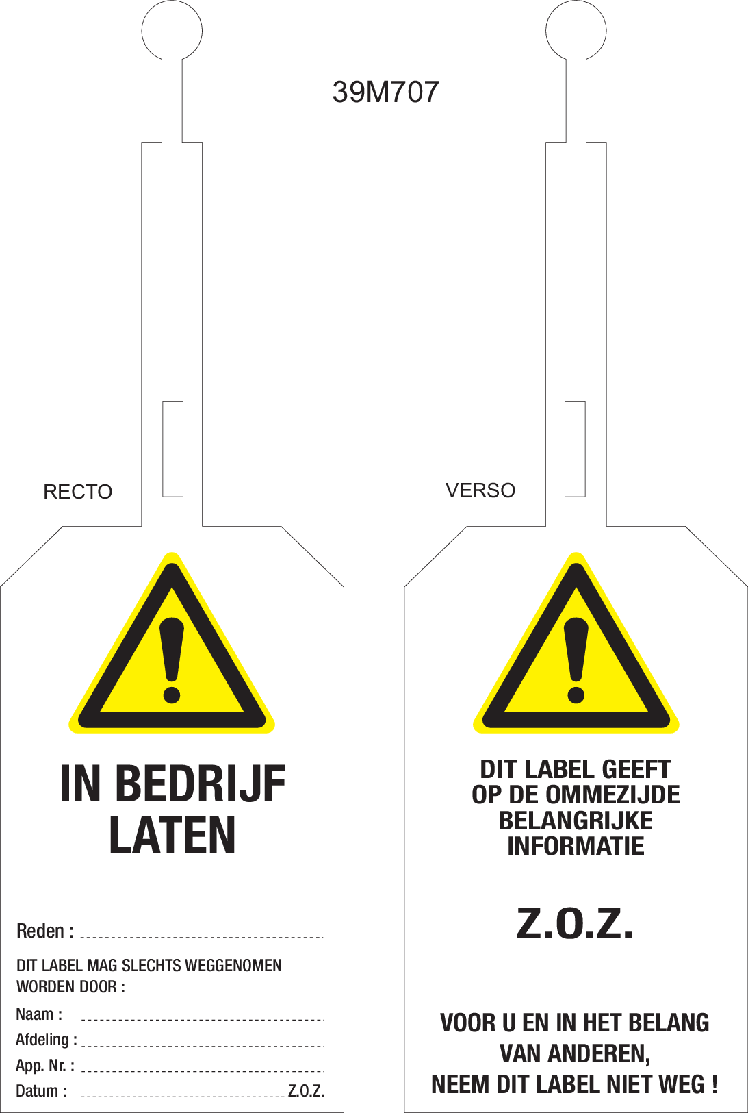 IN BEDRIJF LATEN...LABEL MET SLUITING