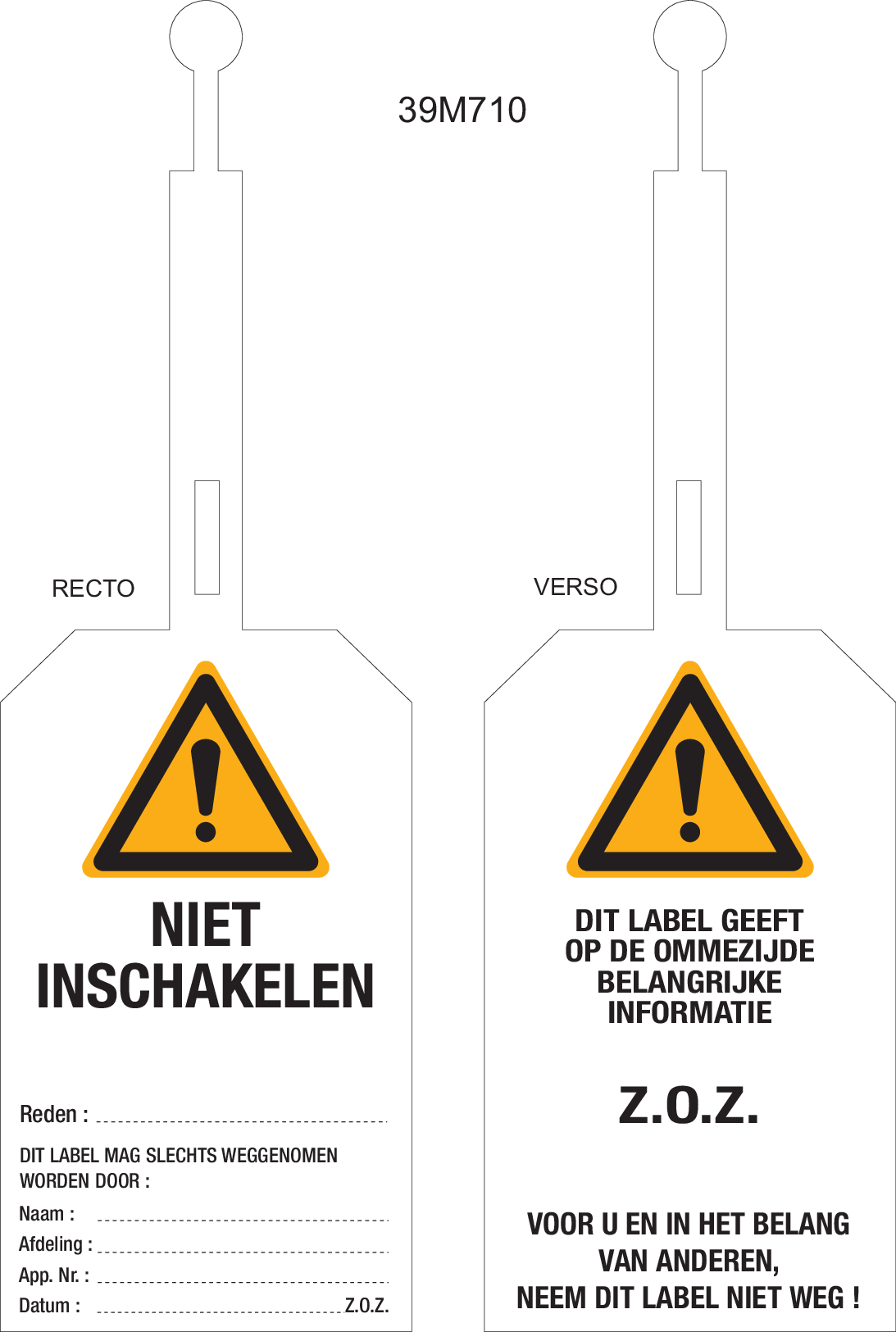 NIET INSCHAKELEN...LABEL MET SLUITING