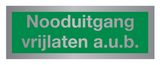 NOODUITGANG VRIJLATEN A.U.B