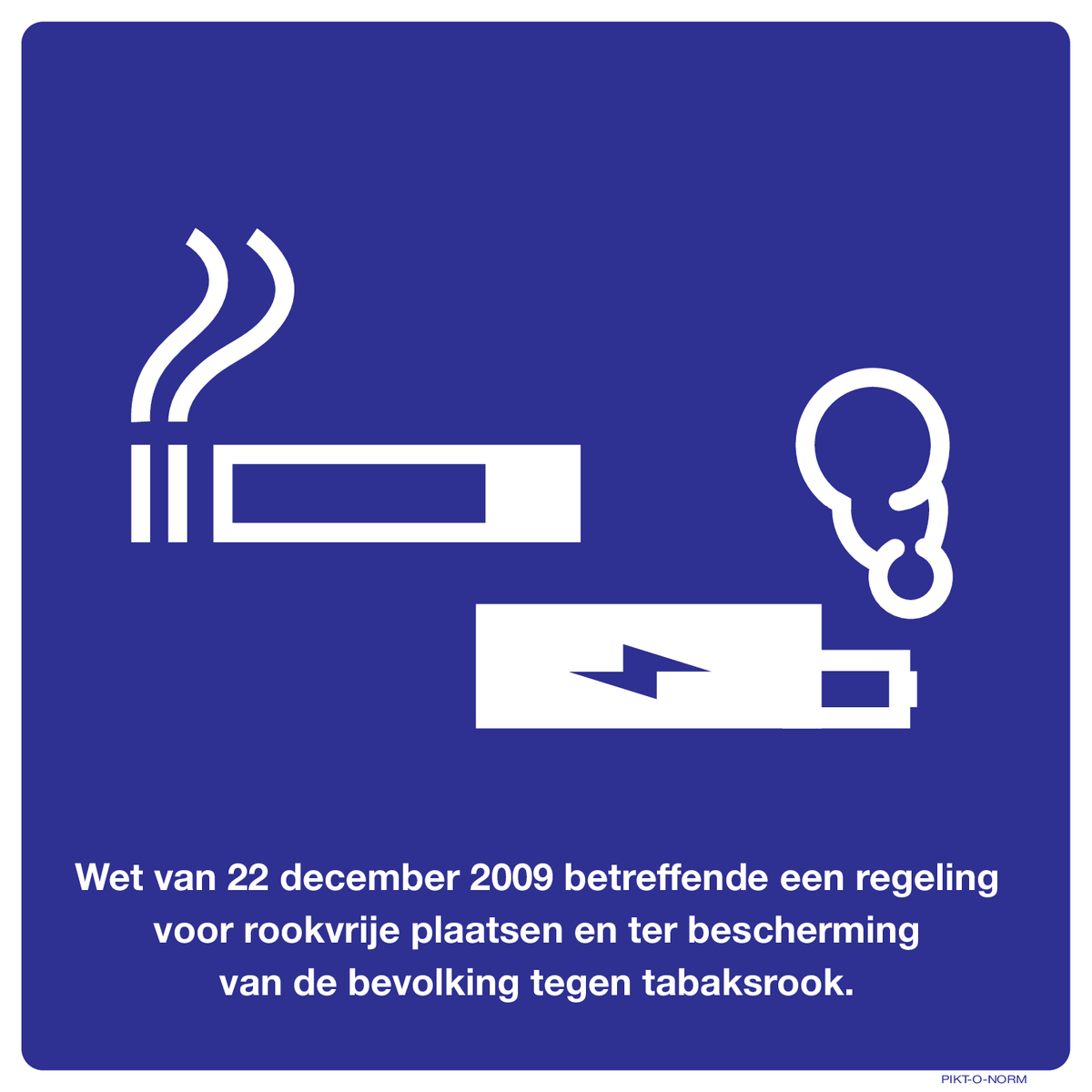 ROOKZONE, ROKEN EN DAMPEN