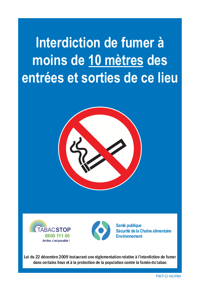 INTERDIT DE FUMER À MOINS DE 10 MÈTRES