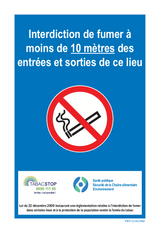 INTERDIT DE FUMER À MOINS DE 10 MÈTRES