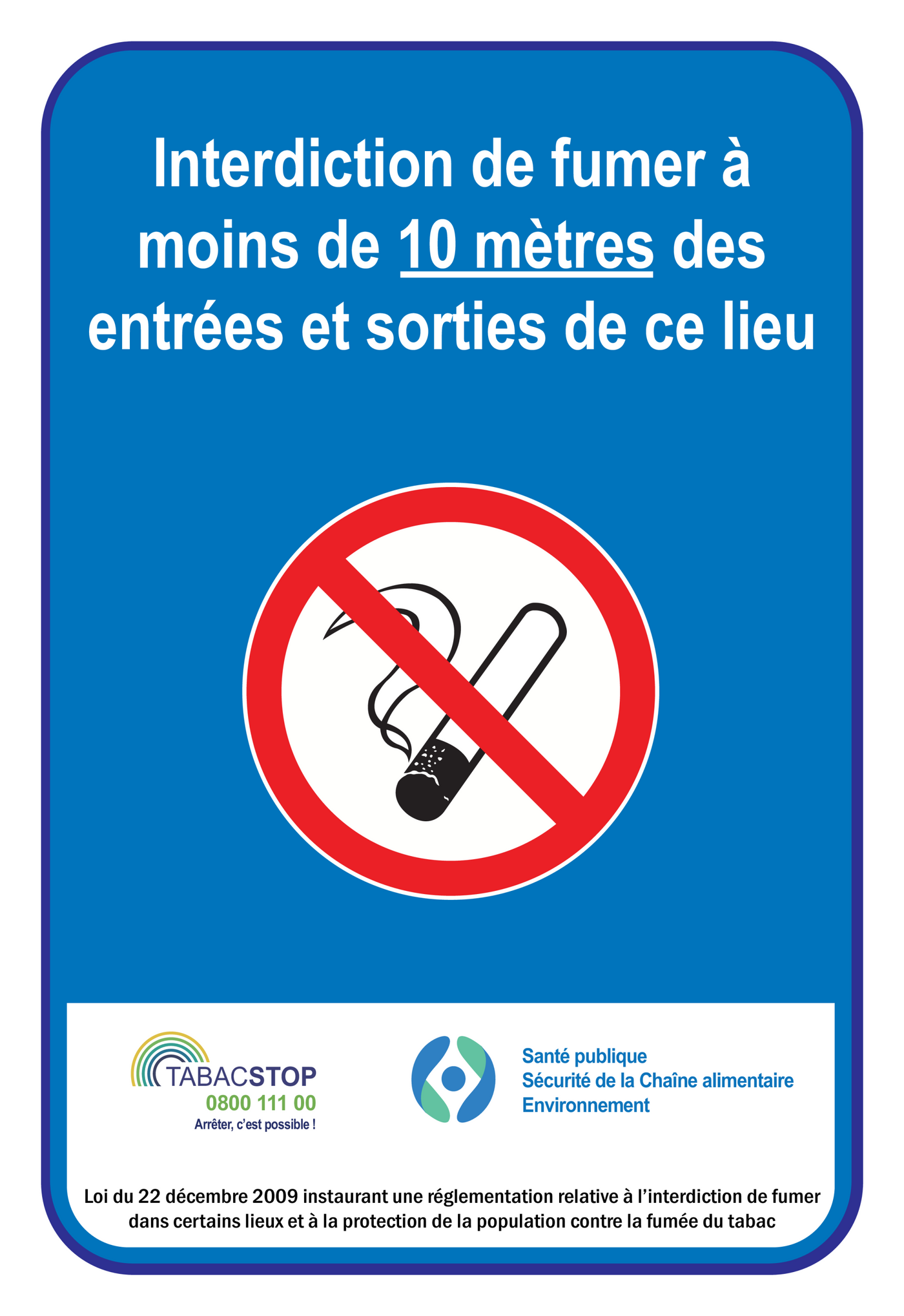 INTERDICTION DE FUMER À MOINS DE 10 M...