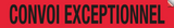 CONVOI EXCEPTIONNEL