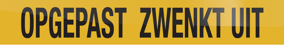 OPGEPAST ZWENKT UIT