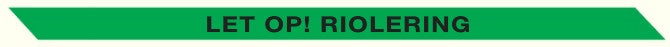 RUBAN D'AVERTISSEMENT, LET OP! RIOLERING